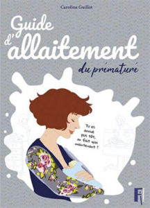 Couverture d’ouvrage : Guide d'allaitement du prématuré