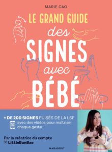 Couverture d’ouvrage : Le grand guide des signes avec bébé